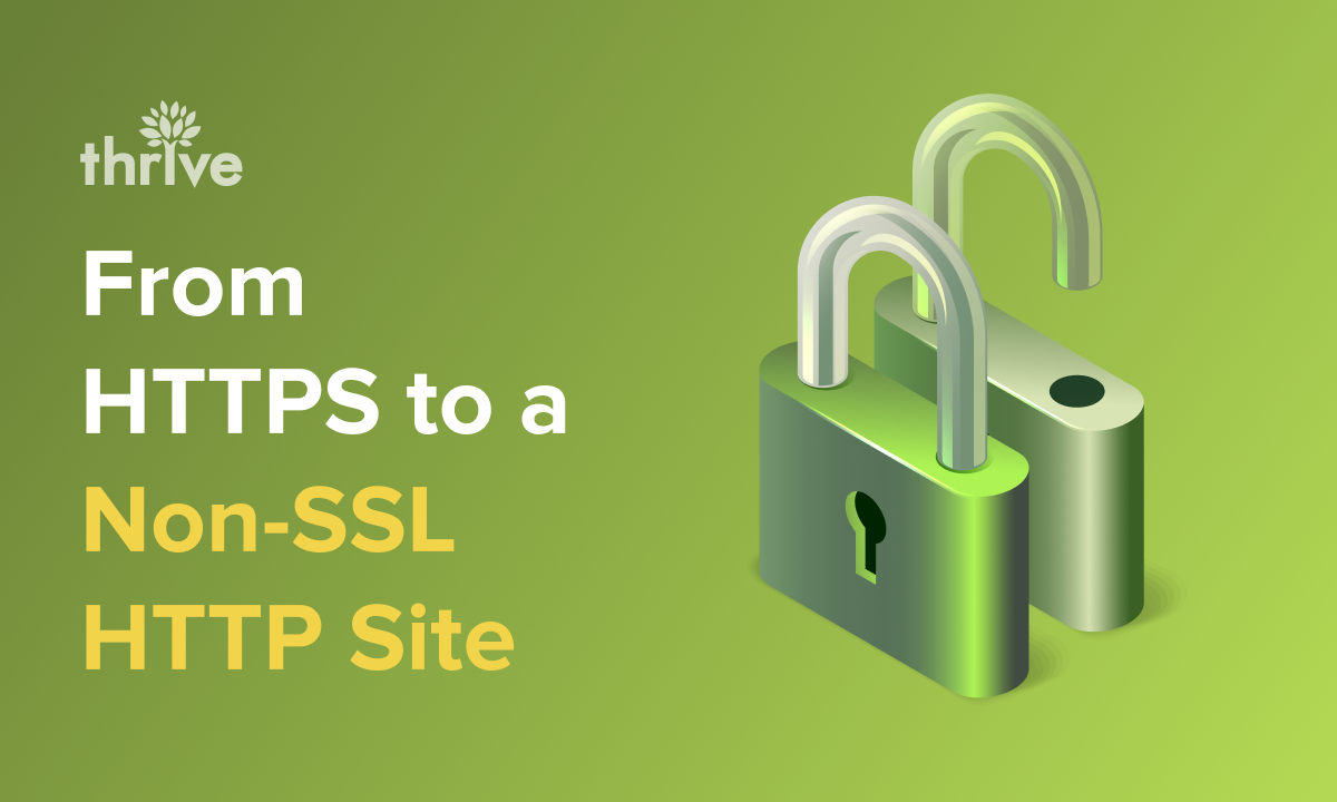 how-to-revert-back-from-https-to-a-non-ssl-http-site-thrive