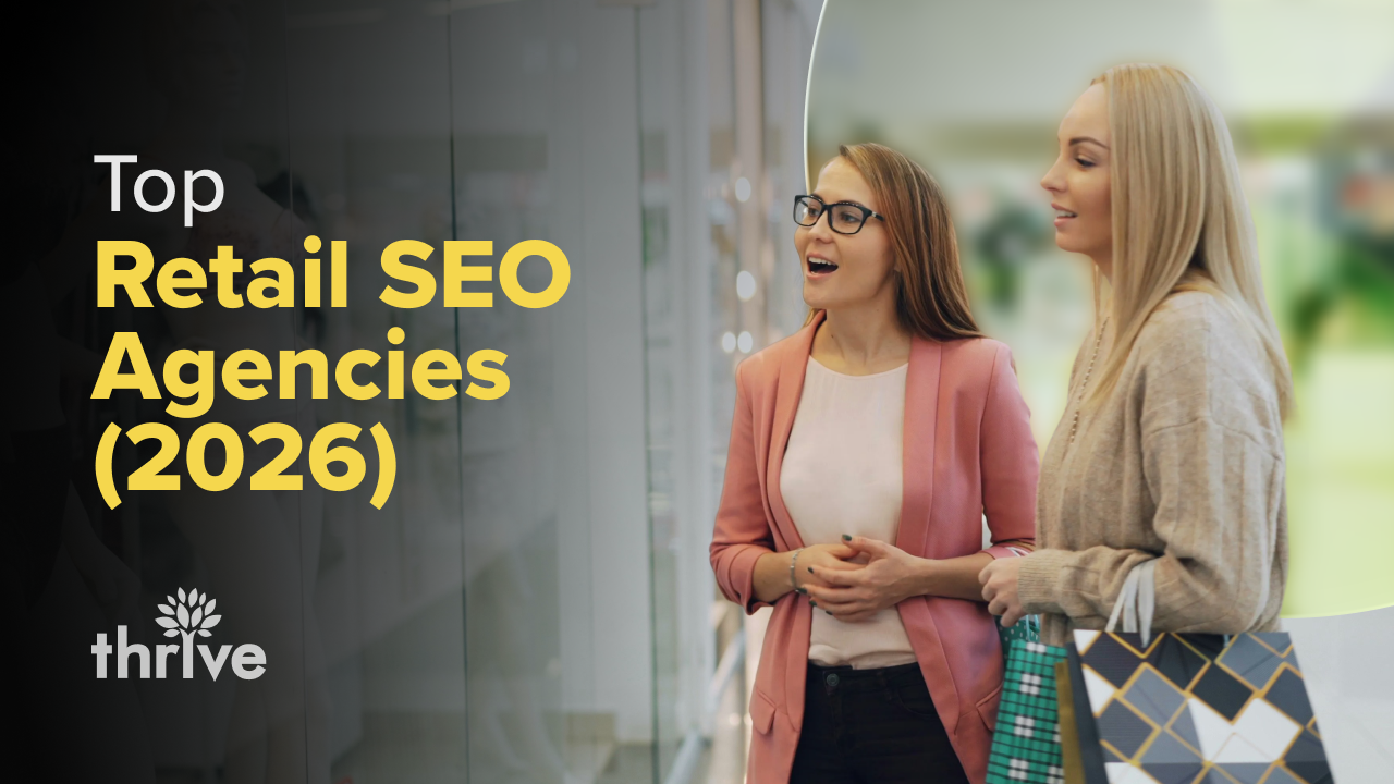 12 Best Retail SEO Companies in 2026 1280x720