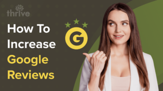 11 Strategies to Boost Your Google Reviews