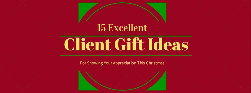 15 ideas for christmas client gifts that show appreciation 15 ideas for christmas client gifts that show appreciation