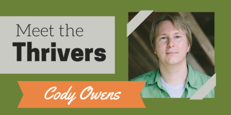Meet the Thrivers Cody Owens