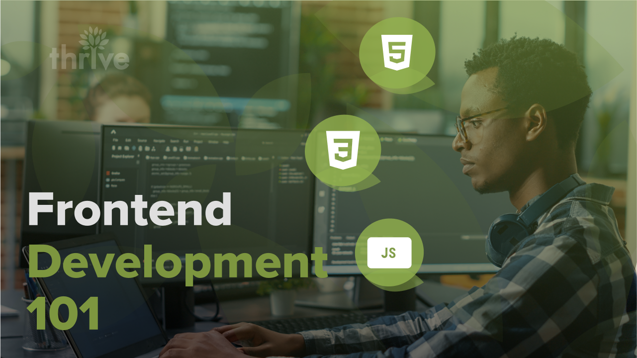 A Guide To Front-End Development | Thrive Agency
