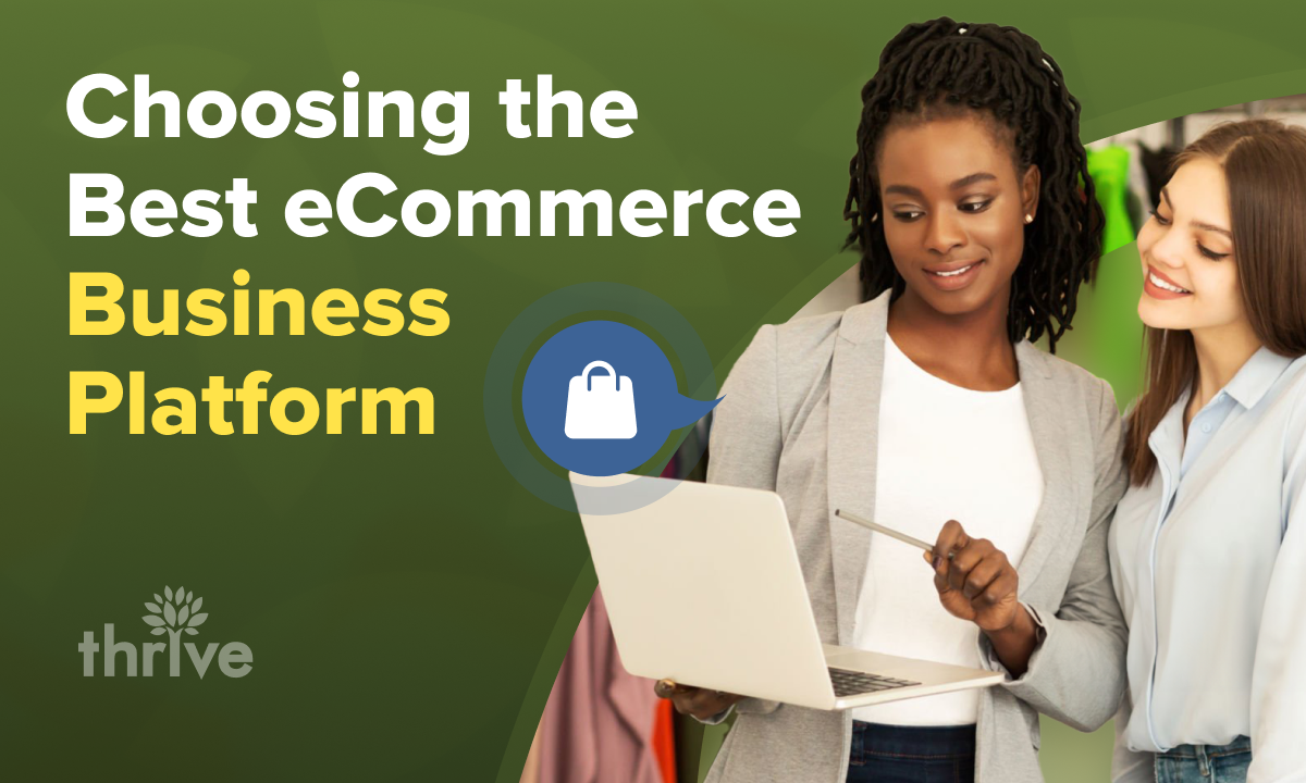 Find the Perfect eCommerce Platform for Your Business