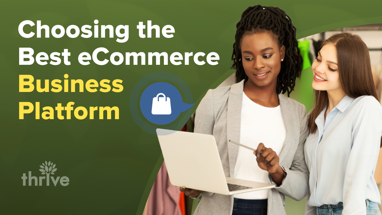 How To Choose the Right eCommerce Platform for Your Business 1280x720