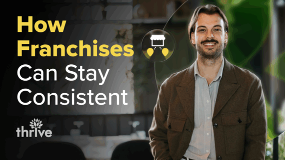 How To Maintain Brand Consistency Across Franchise Locations