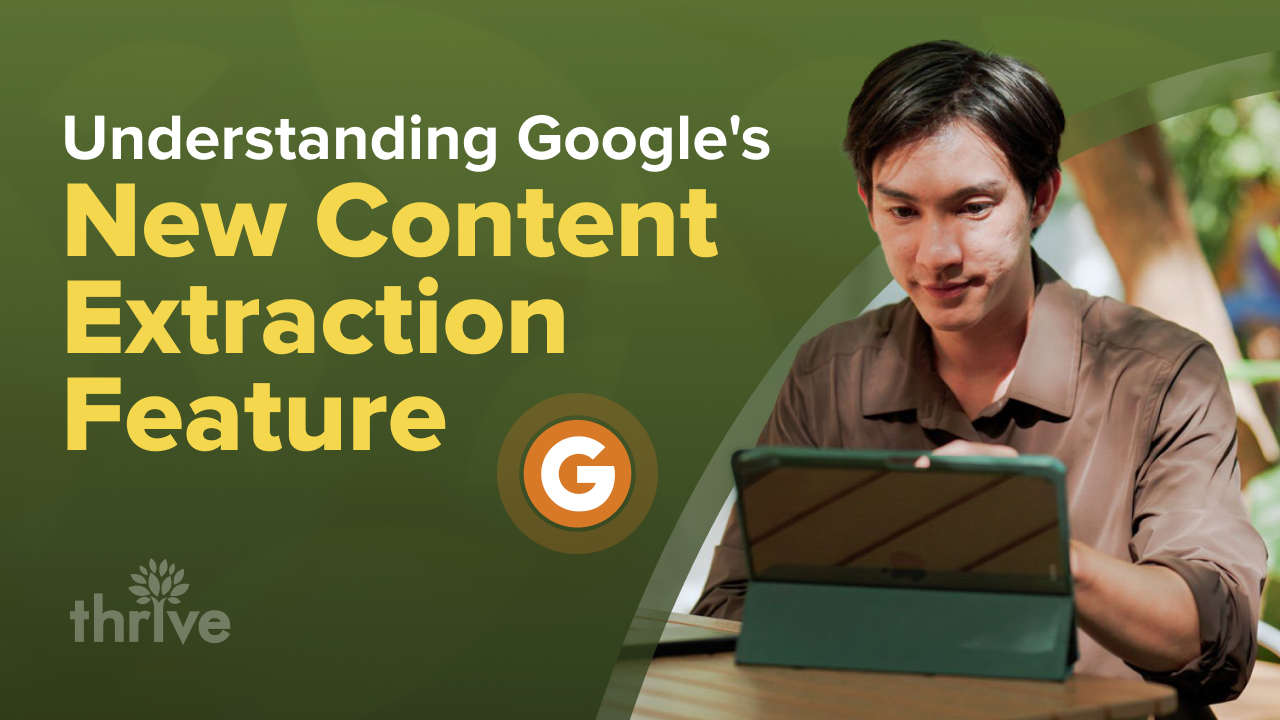 How To Navigate Google's Automatic Marketing Content Extraction 1280x720