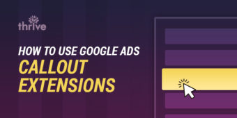 How To Use Google Ads Callout Extensions (1)