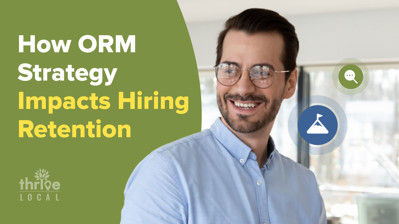 How Your Reputation Management Strategy Impacts Your Hiring and Retention