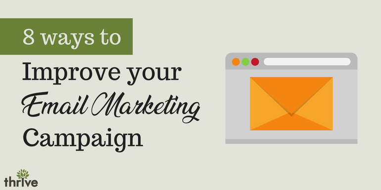 8 Ways To Improve Your Email Marketing Campaign - Online Marketing