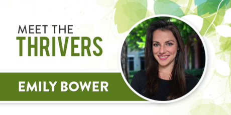 Meet The Thrivers: Emily Bower