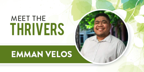 Meet The Thrivers: Emman Velos