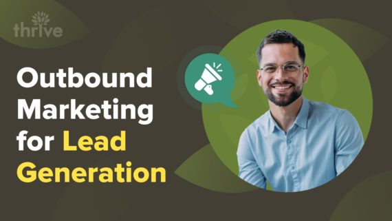 Outbound Marketing for Lead Generation