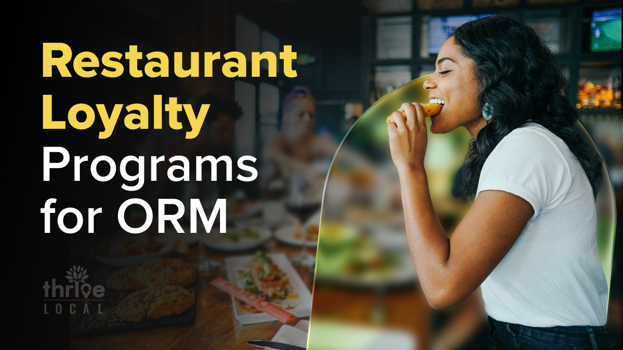 Restaurant Loyalty Programs for ORM