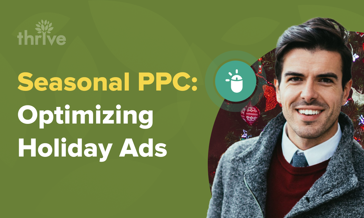 Using Paid Search Campaigns to Boost Seasonal Demand
