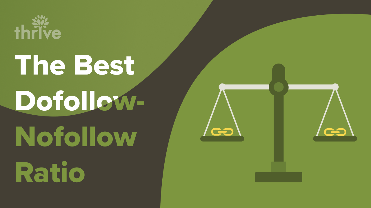 The Best Dofollow Nofollow Ratio For Your Backlink Profile 1280x720