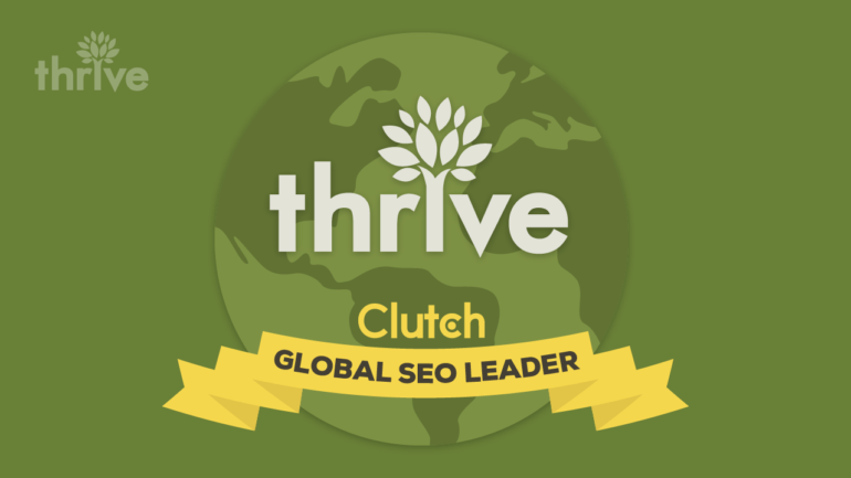Thrive recognized as a Global SEO Leader on Clutch!