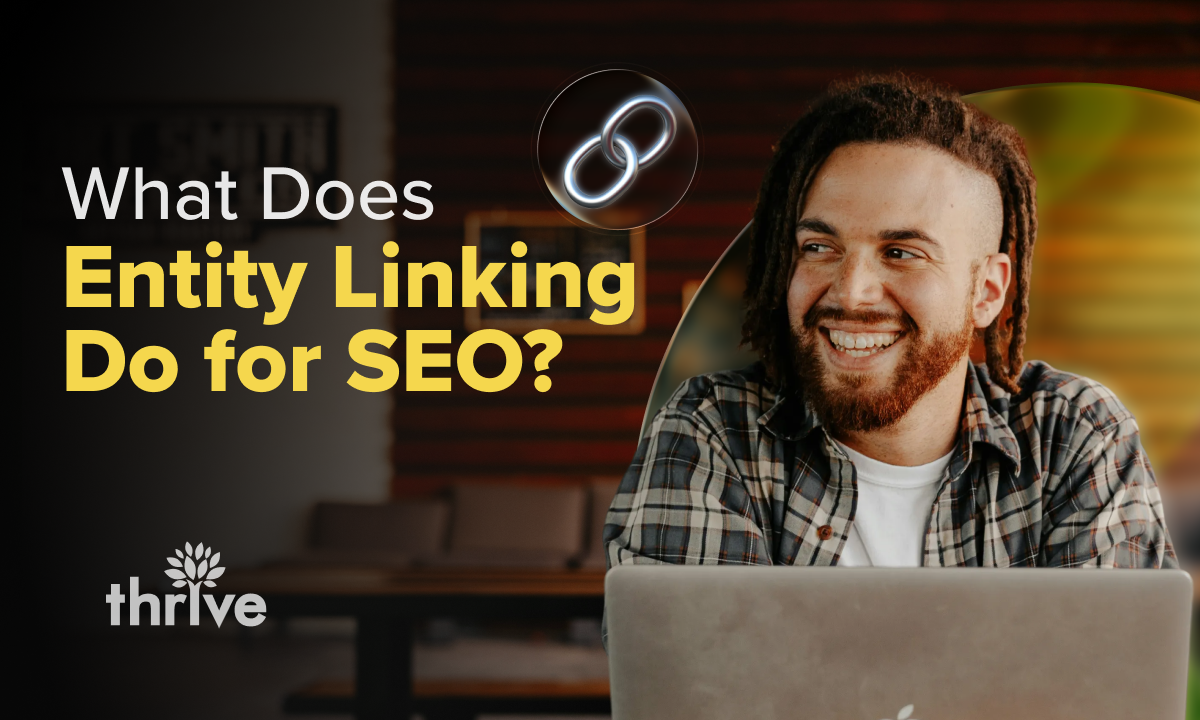 What Is Entity Linking and How Does It Improve Your Local SEO