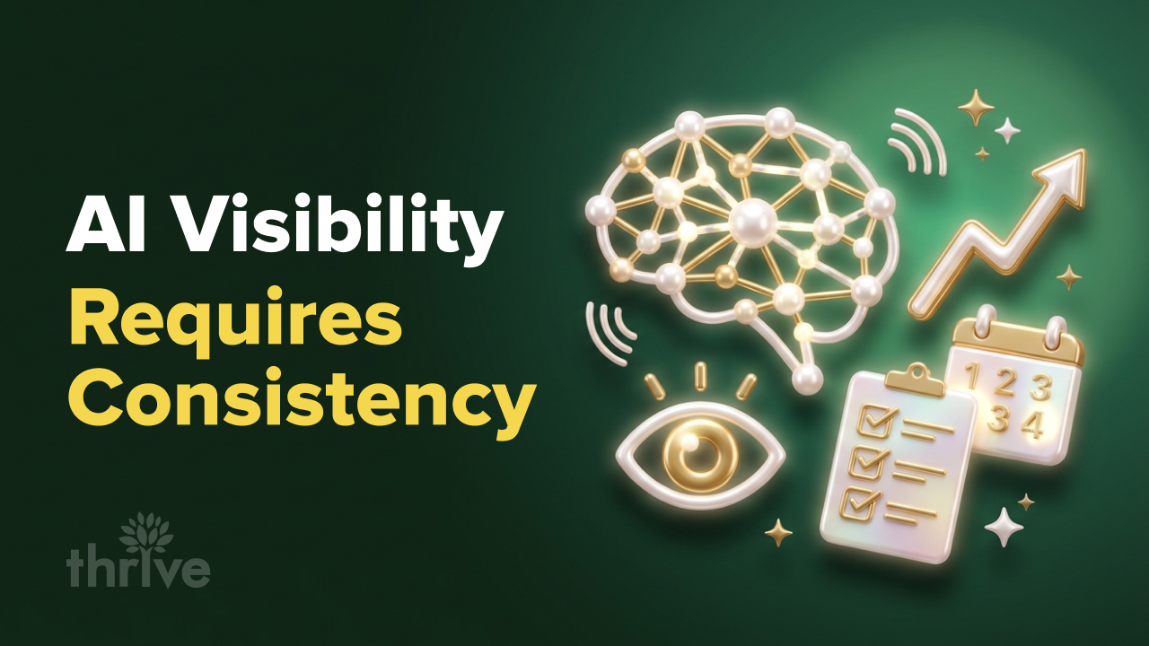 Why Consistency Is the Main Driver of AI Visibility 1280x720