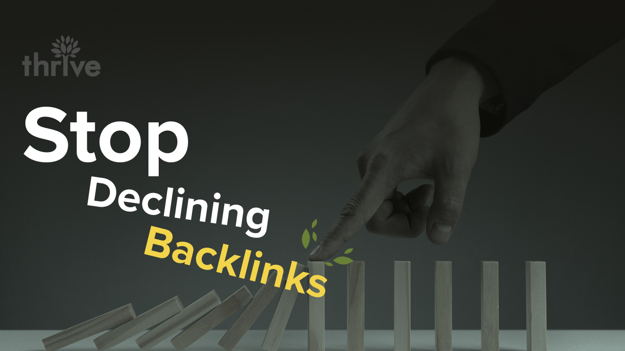 Why Your Backlinks are Declining and How to Stop It 1280x720
