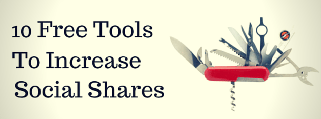 10 Free Tools To Increase Social Sharing