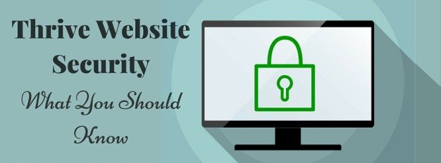 Thrive Website Security: What You Should Know