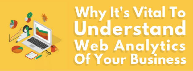 Why It Important To Understand Web Analytics
